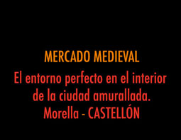 MERCADO MEDIEVAL. En la ciudad amurallada de Morella. Candidata a Patrimonio de la Humanidad. Morella.CASTELLÓN