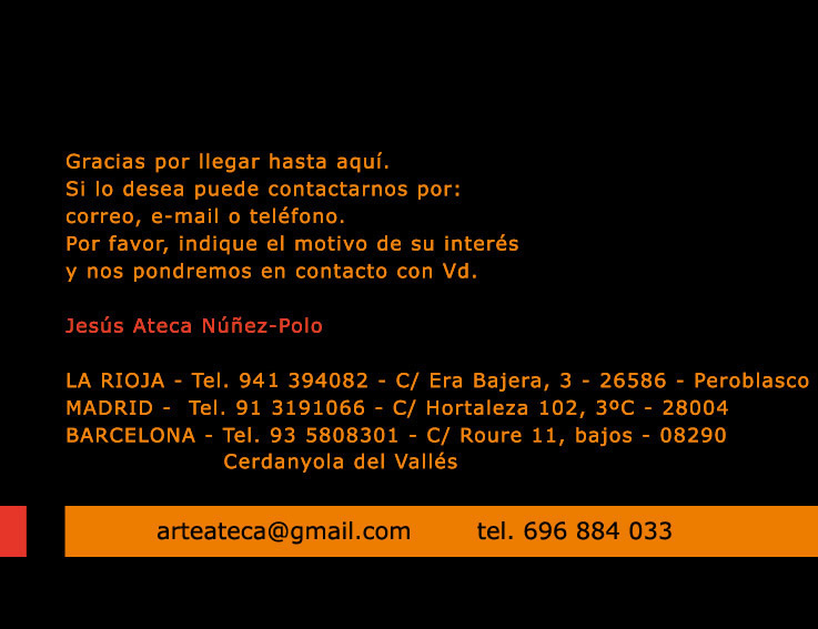 Contactar con Arteateca: arteateca@gmail.com - 696 884 033