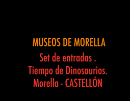 MUSEOS DE MORELLA. Set de entradas para la red de museos. Morella. CASTELLÓN