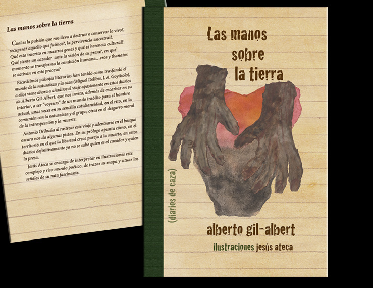 Portada LAS MANOS SOBRE LA TIERRA.(Diarios) Alberto Gil-Albert