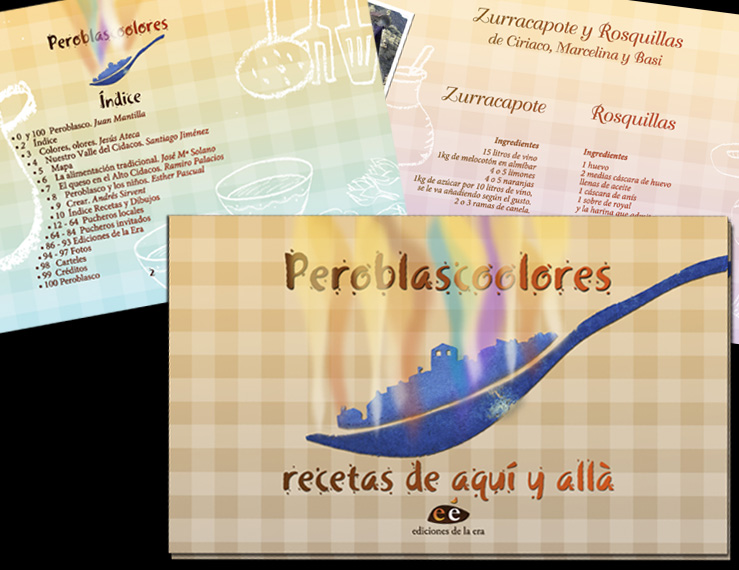 PEROBLASCOOLORES. Recetas de aqu� y all�. El latir gastron�mico y vital de una ladea riojana