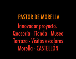 Innovador Proyecto de Quesería. Tienda. Museo. Morella. CASTELLÓN